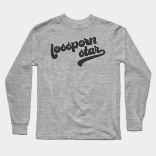 lossporn star Long Sleeve T-Shirt